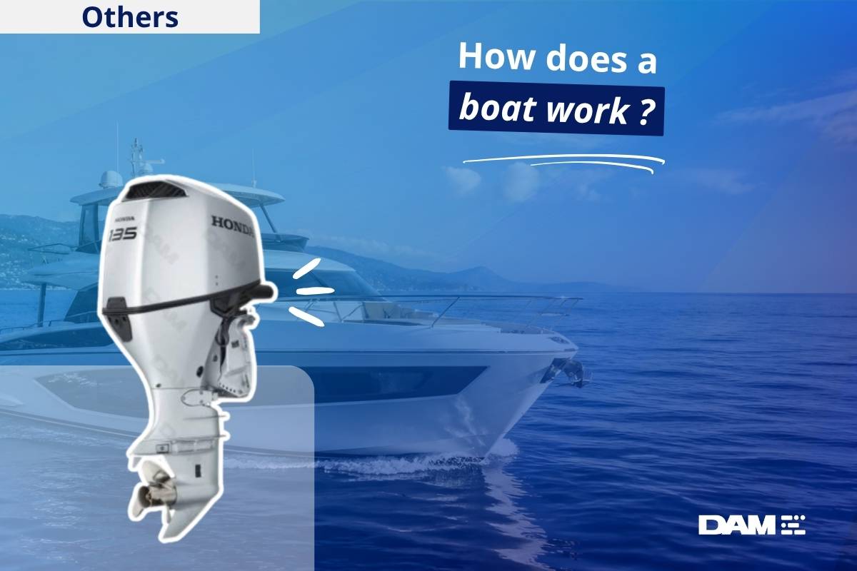 How a boat works: how does a boat float, move forward and steer?